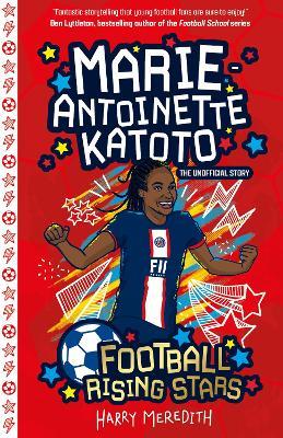 Football Rising Stars: Marie-Antoinette Katoto - Harry Meredith - cover