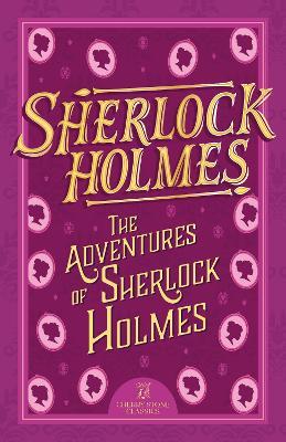 Sherlock Holmes: The Adventures of Sherlock Holmes - Arthur Conan Doyle - cover