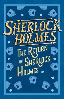Sherlock Holmes: The Return of Sherlock Holmes - Arthur Conan Doyle - cover
