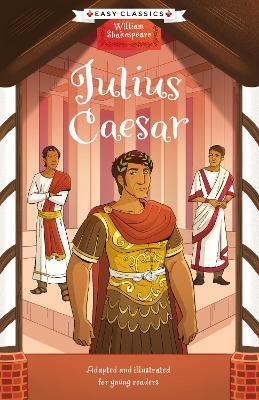 Shakespeare: Julius Caesar (Easy Classics) - Georgina Brown - cover