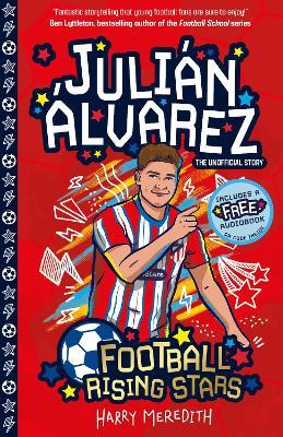 Football Rising Stars: Julián Álvarez - Harry Meredith - cover