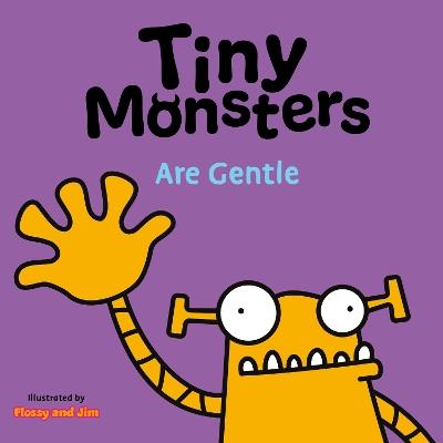 Tiny Monsters Are Gentle - Sweet Cherry Publishing - cover