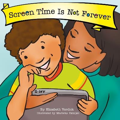 Screen Time Is Not Forever (Best Behavior) - Elizabeth Verdick - cover