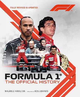 Formula 1: The Official History - Formula 1Â®,Maurice Hamilton,Maurice Hamilton - cover