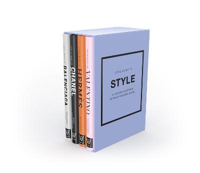 Little Guides to Style III: A Historical Review of Four Fashion Icons - Emma Baxter-Wright,Emmanuelle Dirix,Karen Homer - cover