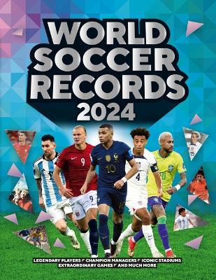 World Soccer Records (2024) - Keir Radnedge - cover