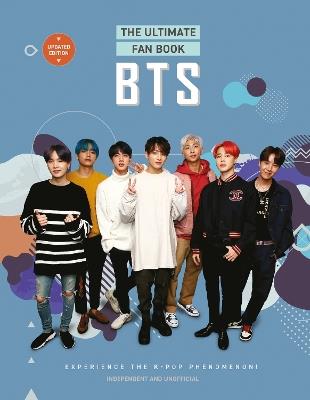 BTS - The Ultimate Fan Book: Experience the K-Pop Phenomenon! - Malcolm Croft - cover