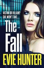 The Fall: A nail-biting revenge thriller that you won't be able to put down