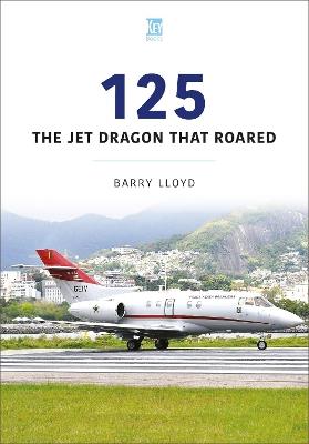 125: The Jet Dragon that Roared - Barry Lloyd - cover