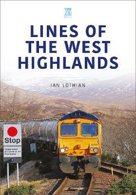 Lines of the West Highlands - Ian Lothian - cover