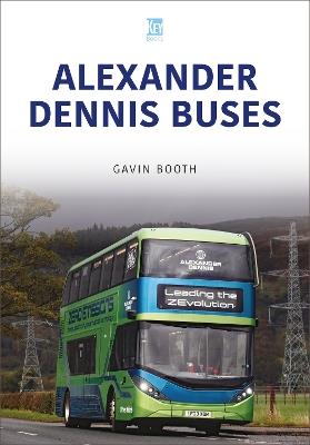Alexander Dennis Buses - Gavin Booth - cover