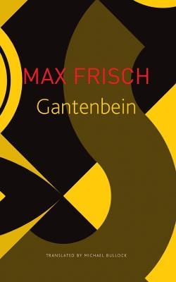 Gantenbein - Max Frisch,Michael Bullock - cover