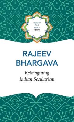 Reimagining Indian Secularism - Rajeev Bhargav - cover
