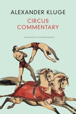Circus Commentary - Alexander Kluge - cover