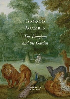 The Kingdom and the Garden - Giorgio Agamben - cover