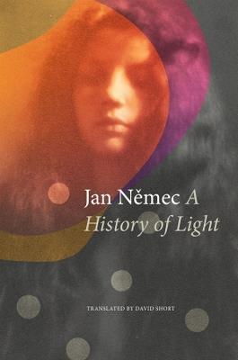 A History of Light - Jan Nemec - cover