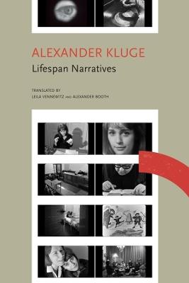 Lifespan Narratives: Ten Stories from a Time of Disruption; Chronicle of Emotions, Notebook 3 - Alexander Kluge - cover
