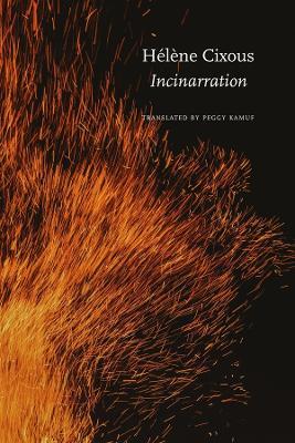 Incinarration: What Do We Carry? - Hélène Cixous - cover