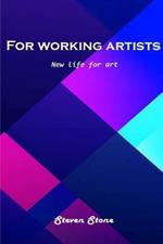 For working artists: New life for art