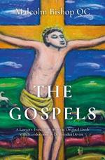 The Gospels: A Lawyer's Translation from the Original Greek with Introductions by Dr Brendan Devitt