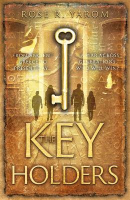 The Key Holders: A Novel - Rose R. Yarom - cover