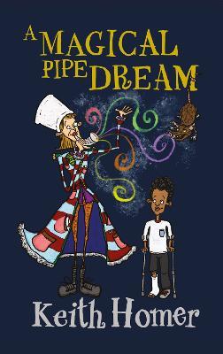 A Magical Pipe Dream - Keith Homer - cover