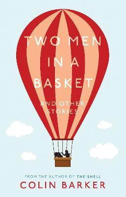 Two Men in a Basket and other Stories - Colin Barker - cover