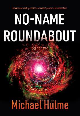 No-Name Roundabout: Part 2 - Michael Hulme - cover