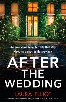 After the Wedding: A totally unputdownable psychological thriller full of suspense
