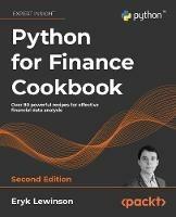 Python for Finance Cookbook: Over 80 powerful recipes for effective financial data analysis - Eryk Lewinson - cover
