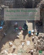 Laying the Foundations: Manual of the British Museum Iraq Scheme Archaeological Training Programme