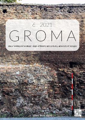 Groma: Issue 6 2021: Documenting Archaeology (Dept of History and Cultures, University of Bologna) - cover