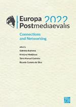 Europa Postmediaevalis 2022: Connections and Networking