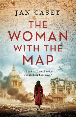 The Woman with the Map: An emotional and compelling historical fiction novel that you won't be able to put down - Jan Casey - cover