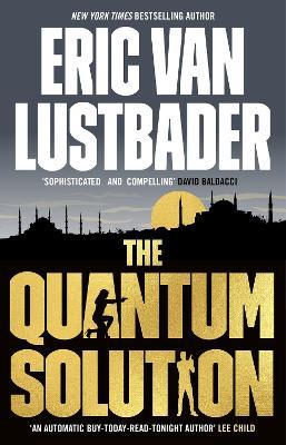 The Quantum Solution - Eric Van Lustbader - cover