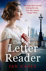 The Letter Reader: An absolutely gripping WW2 novel, your next must-read!