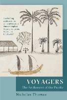 Voyagers: The Settlement of the Pacific - Nicholas Thomas - cover