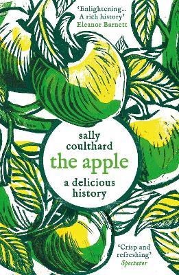 The Apple: A Delicious History - Sally Coulthard - cover
