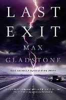 Last Exit - Max Gladstone - cover