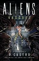 Aliens: Vasquez - V. Castro - cover