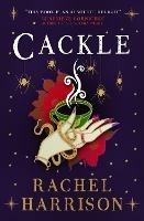 Cackle - Rachel Harrison - cover