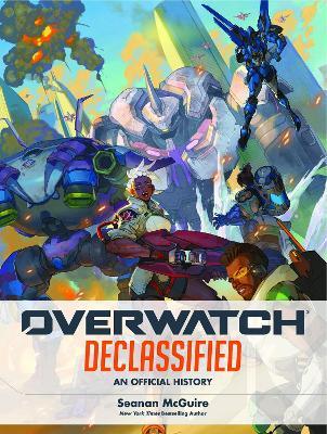 Overwatch: Declassified - An Official History - Seanan McGuire - cover