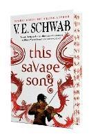 This Savage Song collectors hardback