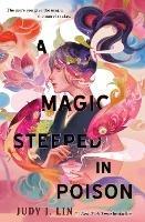 A Magic Steeped In Poison - Judy I. Lin - cover