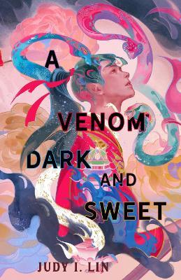 A Venom Dark and Sweet - Judy I. Lin - cover
