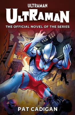 Ultraman - Pat Cadigan - cover