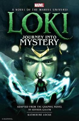 Loki: Journey Into Mystery Prose: A Novel of the Marvel Universe - Katherine Locke - cover
