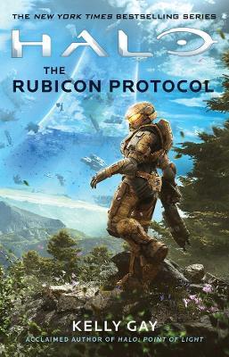 Halo: The Rubicon Protocol - Kelly Gay - cover