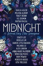 At Midnight: 15 Beloved Fairy Tales Reimagined