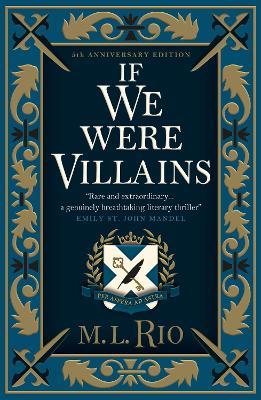 If We Were Villains - Illustrated Edition: The sensational TikTok Book Club pick - M. L. Rio - cover